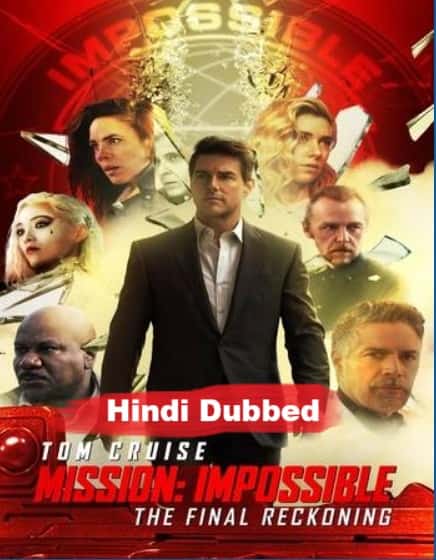Mission Impossible The Final Reckoning (2025) Full Movie Watch Online Free